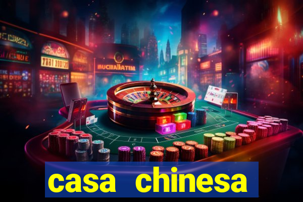 casa chinesa plataforma de jogos